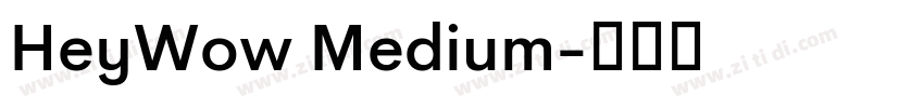 HeyWow Medium字体转换